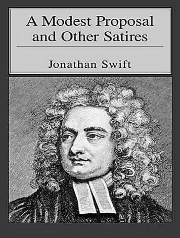 A Modest Proposal - Jonathan Swift