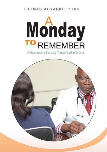 A Monday To Remember - Dr. Thomas Agyarko-Poku