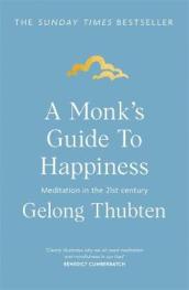 A Monk s Guide to Happiness