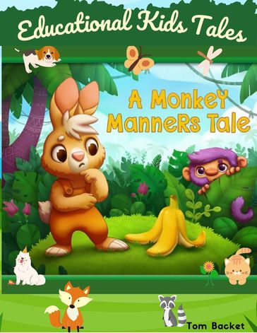 A Monkey Manners Tale - Tom Backet