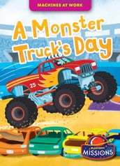A Monster Truck s Day