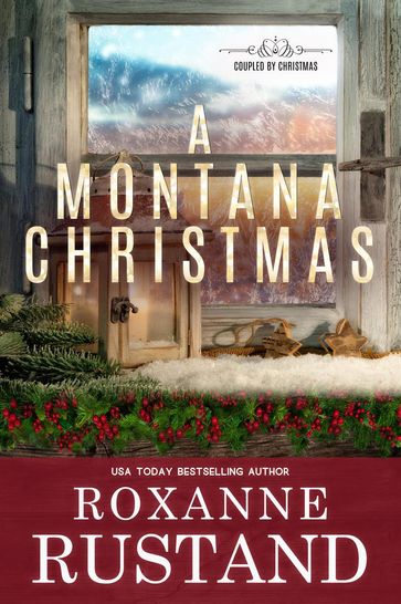 A Montana Christmas - Roxanne Rustand