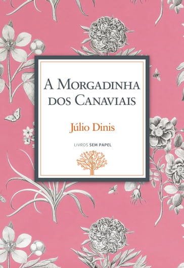 A Morgadinha dos Canaviais - Júlio Dinis