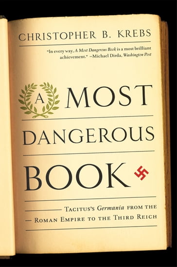 A Most Dangerous Book - Christopher B. B. Krebs
