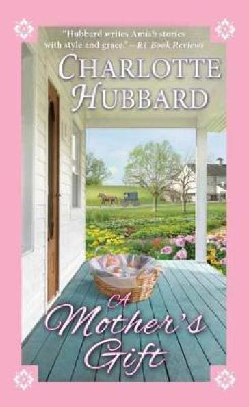 A Mother's Gift - Charlotte Hubbard