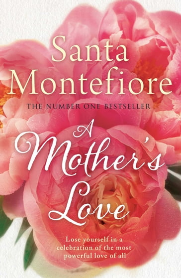 A Mother's Love - Santa Montefiore