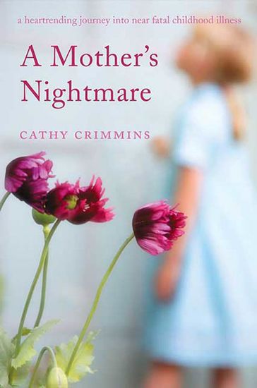 A Mother's Nightmare - Cathy Crimmins