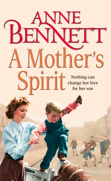 A Mother's Spirit - Anne Bennett