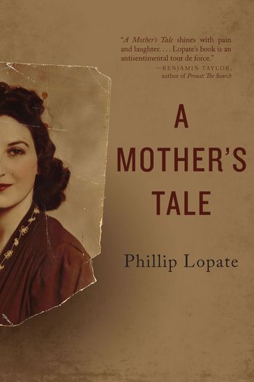 A Mother's Tale - Phillip Lopate