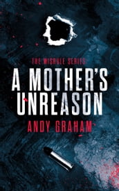 A Mother s Unreason