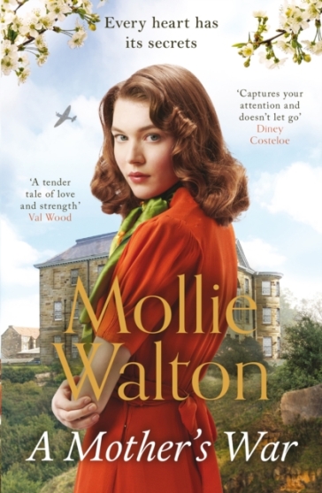 A Mother's War - Mollie Walton