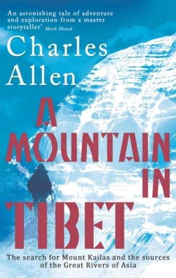 A Mountain In Tibet - Charles Allen