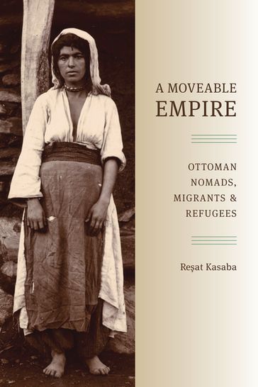 A Moveable Empire - Resat Kasaba