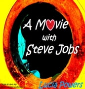 A Movie with Steve Jobs