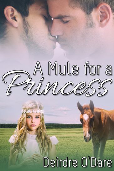 A Mule for a Princess - Deirdre ODare