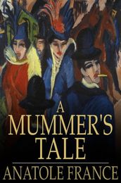 A Mummer s Tale