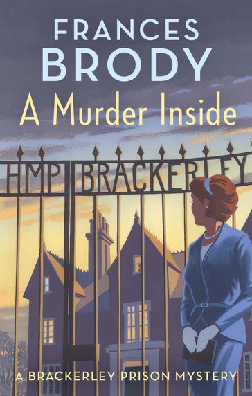 A Murder Inside - Frances Brody