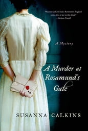 A Murder at Rosamund s Gate