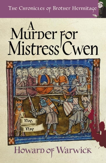 A Murder for Mistress Cwen - Howard of Warwick