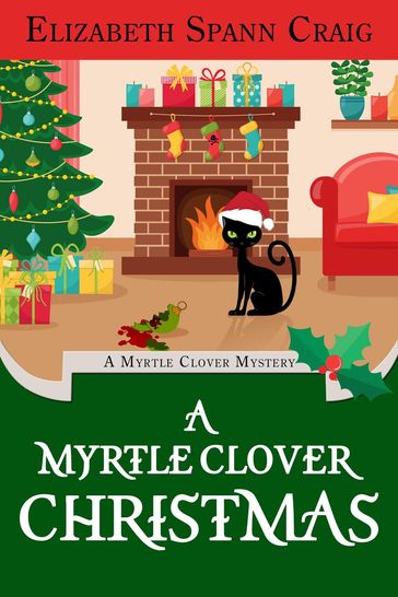 A Myrtle Clover Christmas - Elizabeth Spann Craig