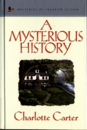 A Mysterious History