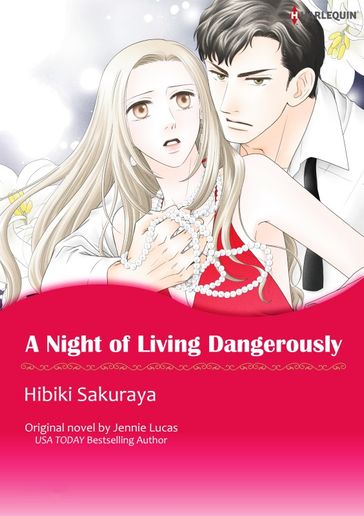 A NIGHT OF LIVING DANGEROUSLY - HIBIKI SAKURAYA