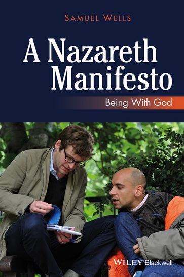 A Nazareth Manifesto - Samuel Wells