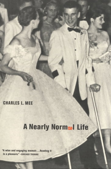A Nearly Normal Life - Charles L. Mee