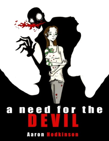 A Need for the Devil - Aaron Hodkinson