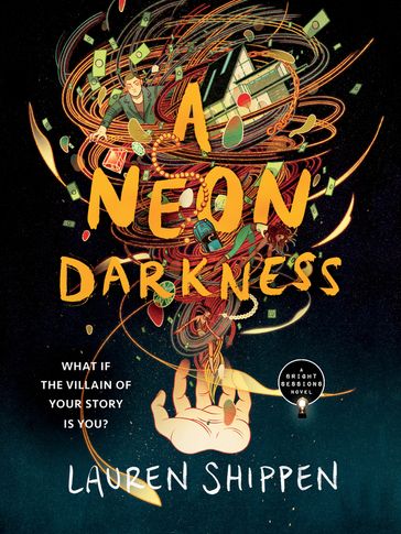 A Neon Darkness - Lauren Shippen