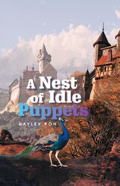 A Nest of Idle Puppets