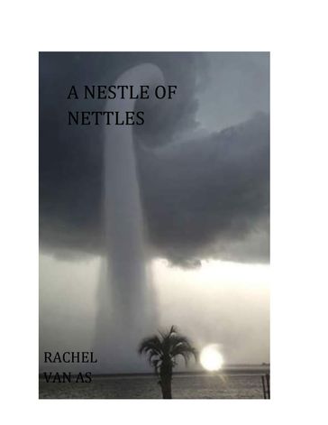 A Nestle of Nettles - Rachel van As