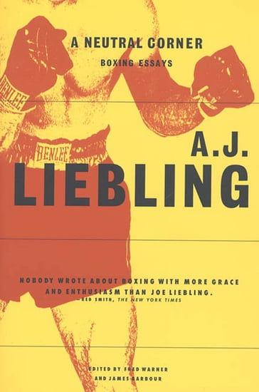 A Neutral Corner - A. J. Liebling