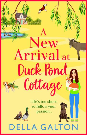 A New Arrival at Duck Pond Cottage - Della Galton