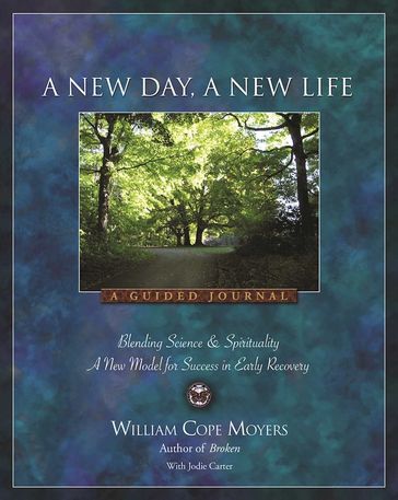 A New Day A New Life - William Cope Moyers