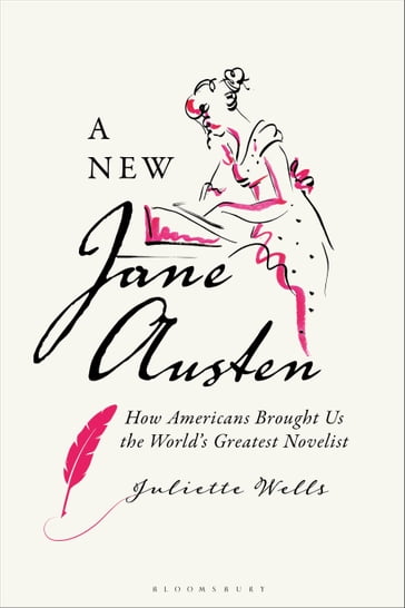 A New Jane Austen - Dr Juliette Wells