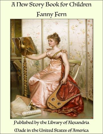 A New Story Book for Children - Fanny Fern