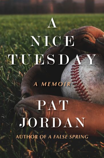 A Nice Tuesday - Pat Jordan