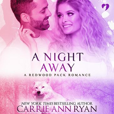 A Night Away - Carrie Ann Ryan