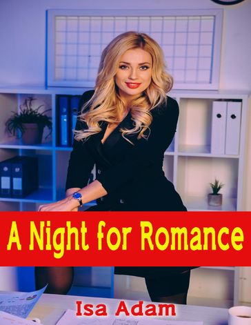 A Night for Romance - Isa Adam