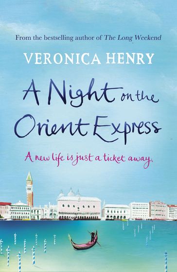 A Night on the Orient Express - Veronica Henry