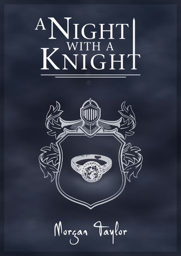 A Night with a Knight - Morgan Taylor