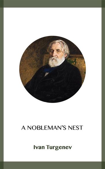 A Nobleman's Nest - Ivan Turgenev