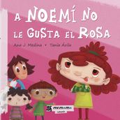 A Noemí no le gusta el rosa