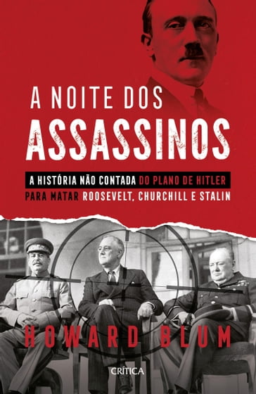 A Noite dos Assassinos - Howard Blum