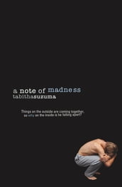 A Note Of Madness