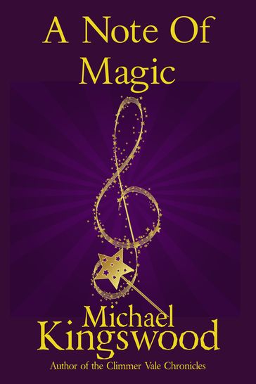 A Note Of Magic - Michael Kingswood