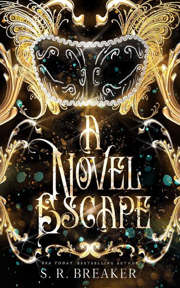 A Novel Escape - S. R. Breaker