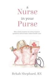 A Nurse in Your Purse