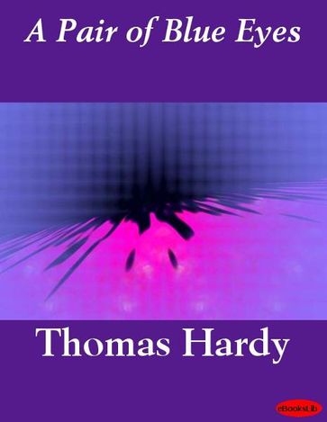 A Pair of Blue Eyes - Hardy Thomas